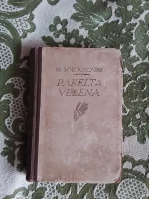 Pakelta velėna - Michailas Šolochovas, knyga 2