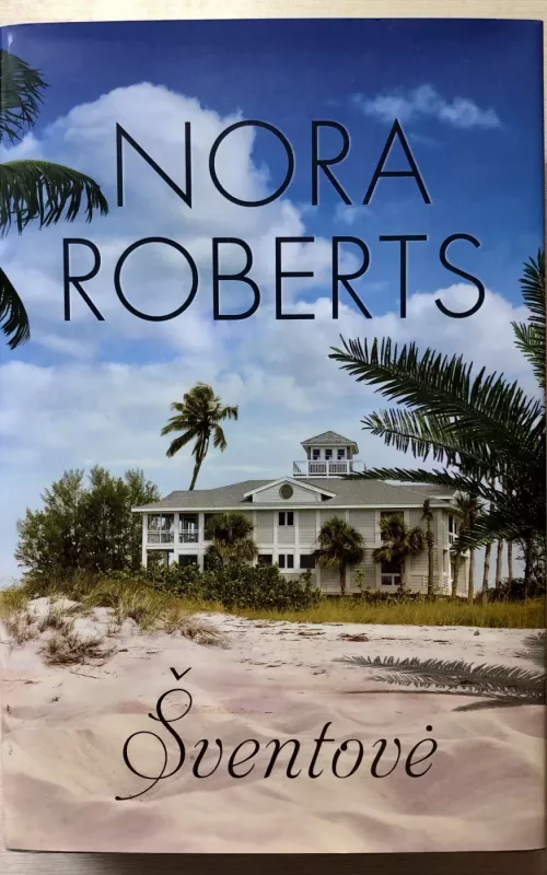 Šventovė - Nora Roberts, knyga