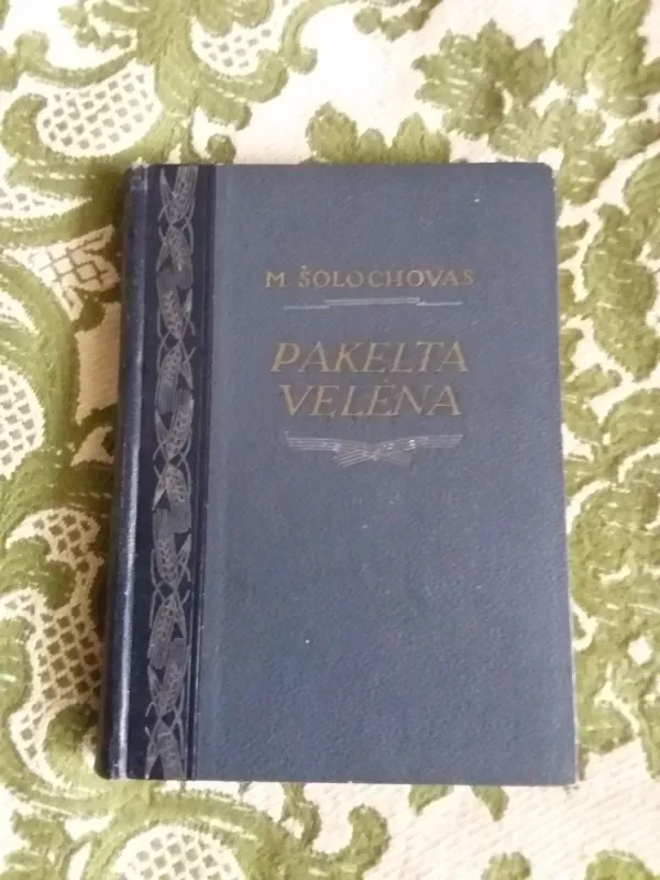 Pakelta velėna - Michailas Šolochovas, knyga 2