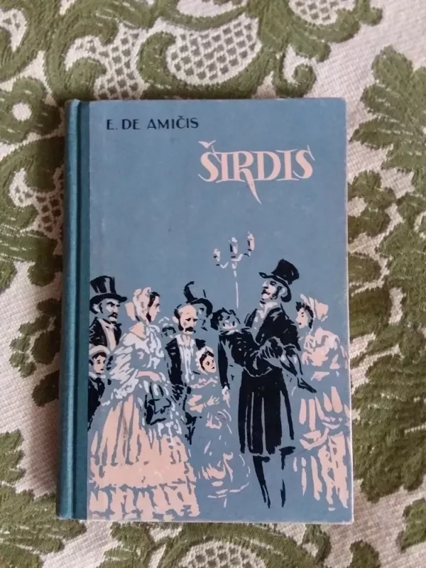 Širdis (1957) - Edmondo  de Amicis, knyga 2