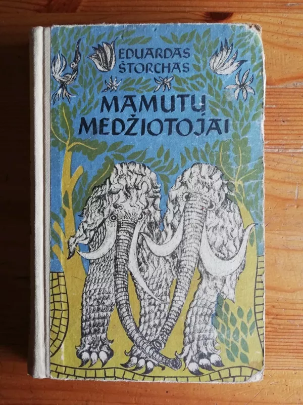 Mamutų medžiotojai - Eduardas Štorchas, knyga