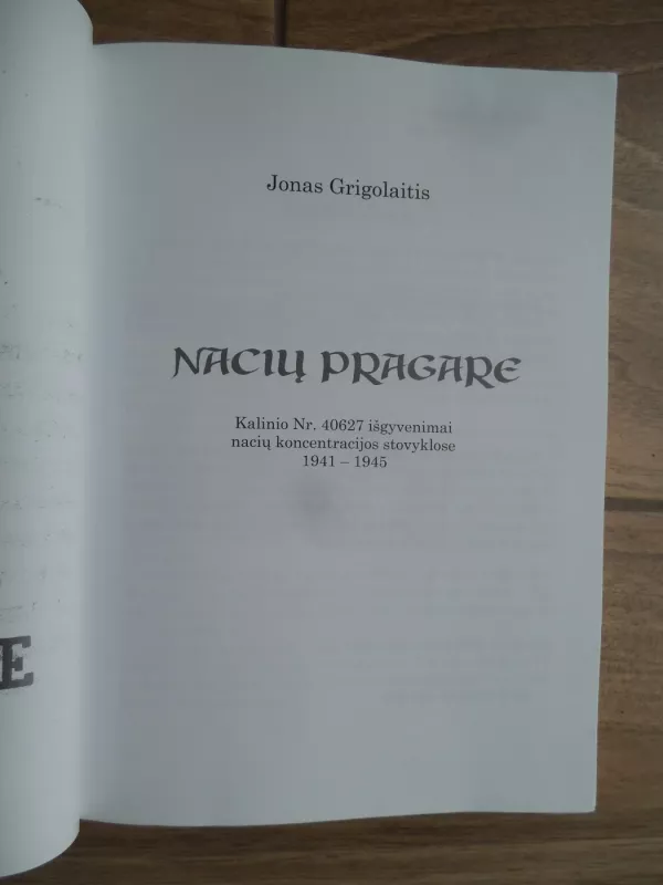 Nacių pragare - Jonas Grigolaitis, knyga 3
