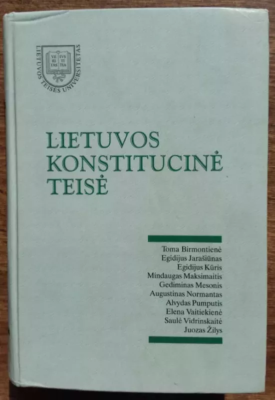 Lietuvos konstitucinė teisė-Vadovėlis - Toma ir kiti Birmontienė, knyga