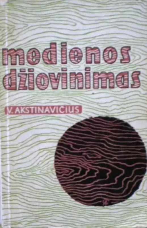 Medienos džiovinimas - V. Akstinavičius, knyga