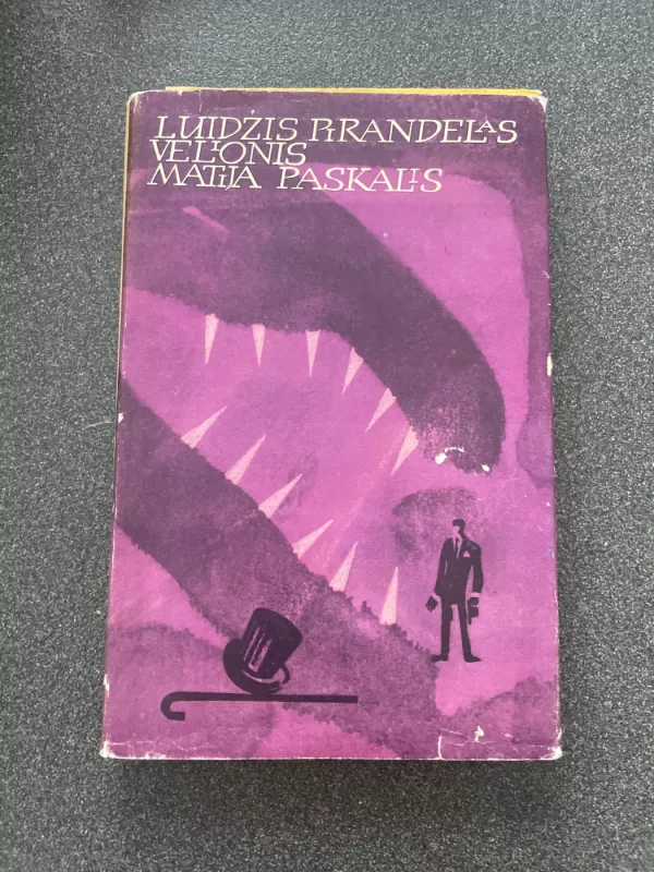 Velionis Matija Paskalis - Luidžis Pirandelas, knyga