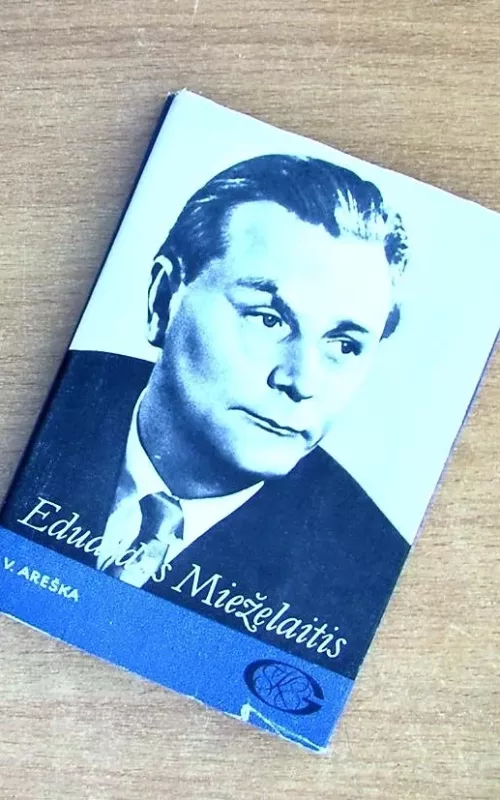 Eduardas Mieželaitis - Vitas Areška, knyga