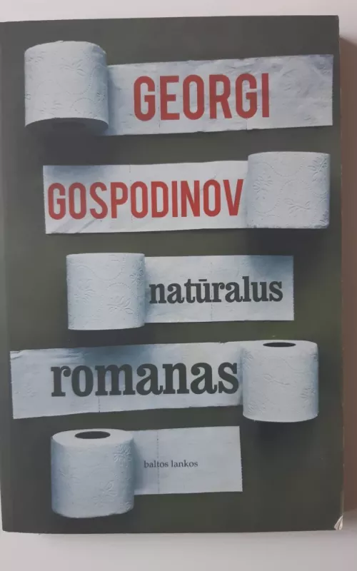 Natūralus romanas - Georgi Gospodinov, knyga 2