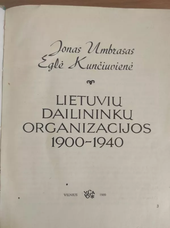 Lietuvių dailininkų organizacijos 1900-1940 - Jonas Umbrasas, knyga