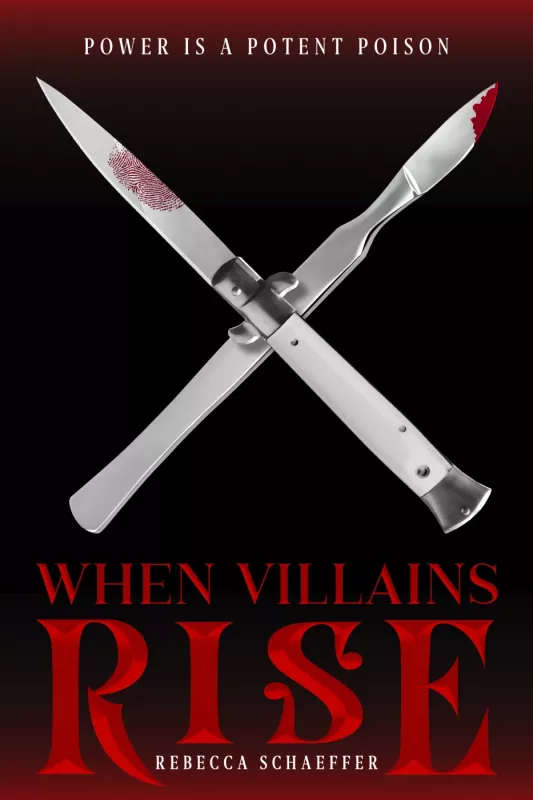 When Villains Rise - Rebecca Schaeffer, knyga 3