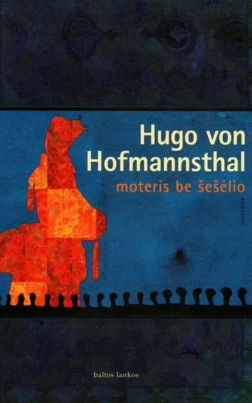Moteris be šešėlio - Hugo von Hofmannsthal, knyga