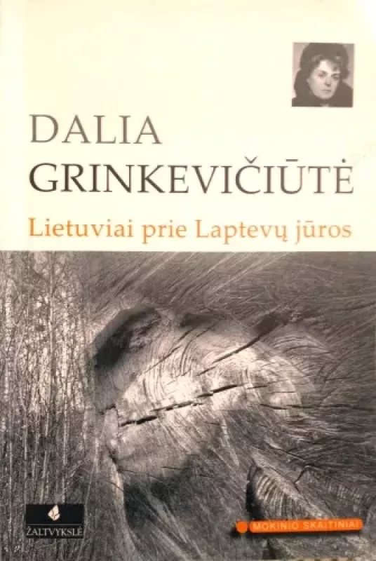 Lietuviai prie Laptevų jūros - Dalia Grinkevičiūtė, knyga