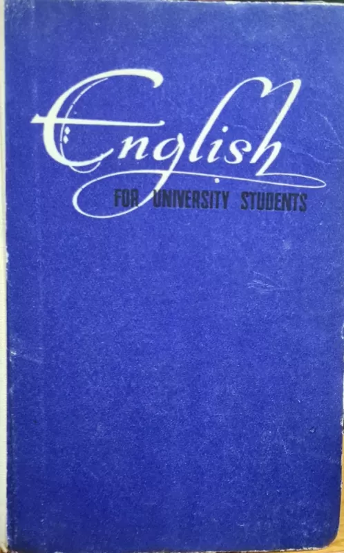English for University students - Т. А. Абрамкина, М, М, Фалькович, Е. А. Бонди и др., knyga
