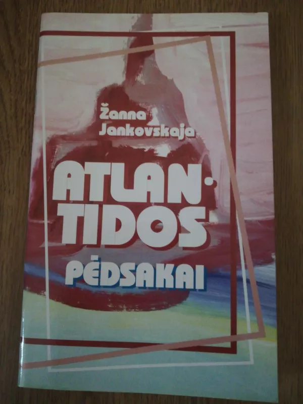 Atlantidos pėdsakai - Žanna Jankovskaja, knyga