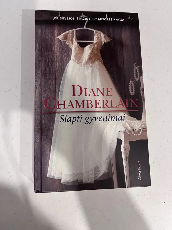 Slapti gyvenimai - Diane Chamberlain, knyga 2