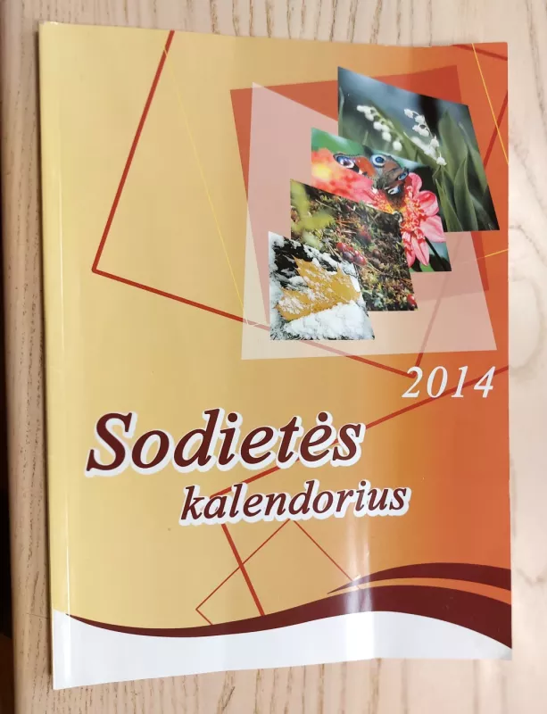 Sodietės kalendorius 2014 - Autorių Kolektyvas, knyga 2