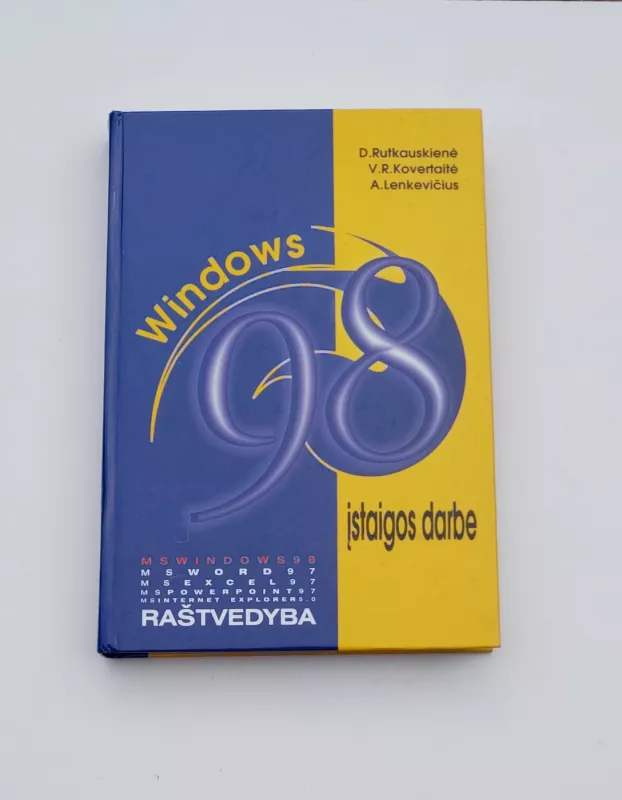 Windows 98 įstaigos darbe - Danguolė Rutkauskienė, knyga 2