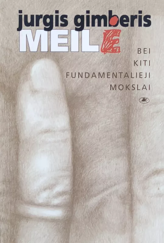 Meilė bei kiti fundamentalieji mokslai - Jurgis Gimberis, knyga 2