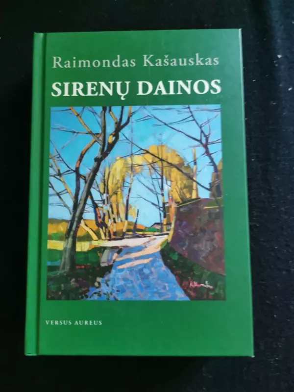 Sirenų dainos - Raimondas Kašauskas, knyga