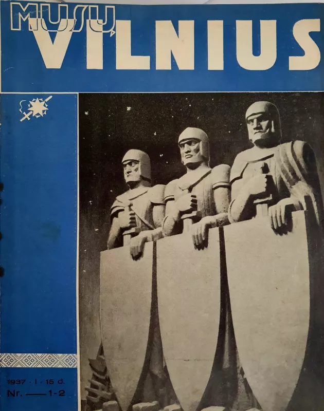 Mūsų Vilnius.  Dvisavaitinis žurnalas 1937-1938 m. - Autorių Kolektyvas, knyga 2