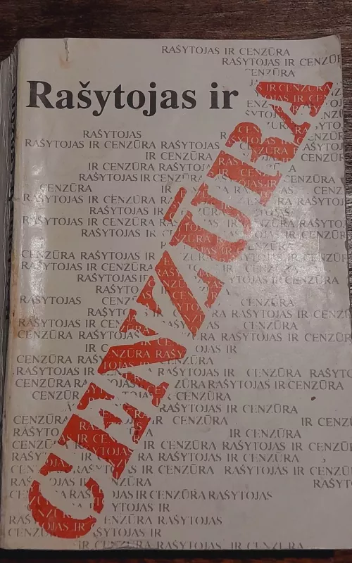 Rašytojas ir cenzūra - Autorių Kolektyvas, knyga 2