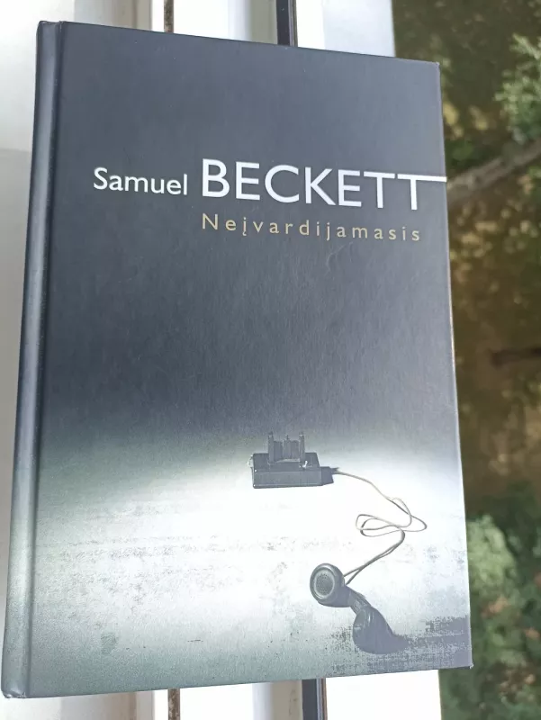 Neįvardijamasis - Samuel Beckett, knyga 2