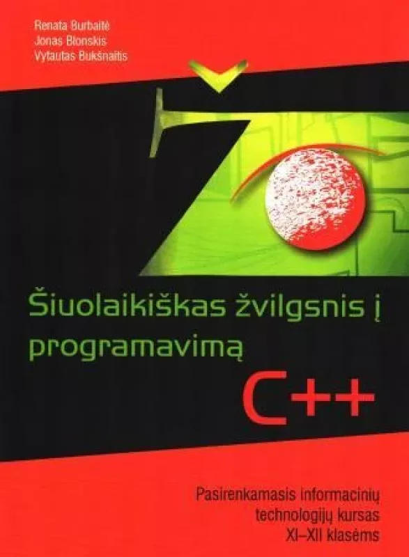 Šiuolaikiškas žvilgsnis į programavimą (XI-XII kl.) C - Jonas Blonskis, knyga