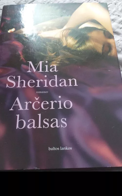Arčerio balsas - MIA SHERIDAN, knyga