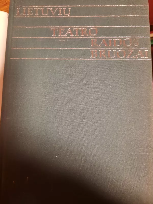 Lietuvių teatro raidos bruožai (1 knyga) - Vytautas Maknys, knyga 3