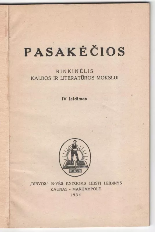 Pasakėčios Rinkinėlis Kalbos ir Literatūros Mokslui IV leidimas 1934m. - Jonas Rygiškių, knyga 3