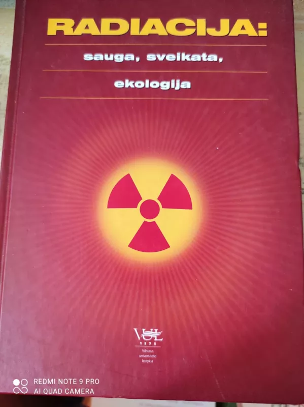 Radiacija: sauga, sveikata, ekologija - A. Urbelis, knyga
