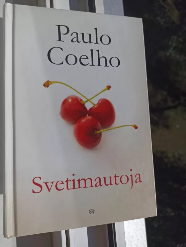 Svetimautoja: [romanas] - Paulo Coelho, knyga 2
