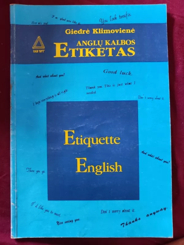 Anglų kalbos etiketas. Etiquette English - Giedrė Klimovienė, knyga