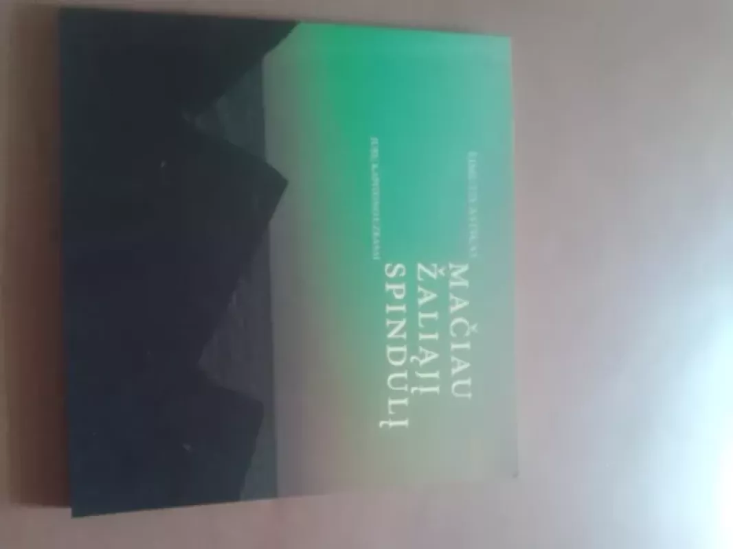 Mačiau žaliąjį spindulį - Eimutis Astikas, knyga 3