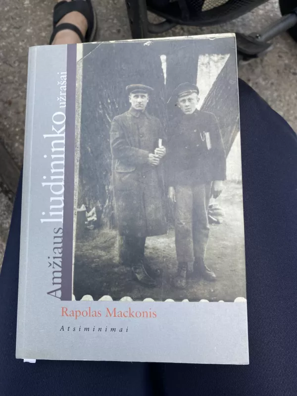 Amžiaus liudininko užrašai - Rapolas Mackonis, knyga
