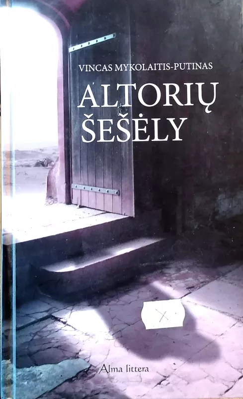 Altorių šešėly - Vincas Mykolaitis-Putinas, knyga