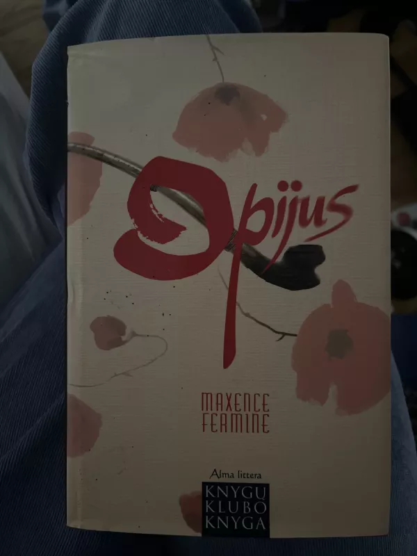 Opijus - Maxence Fermine, knyga