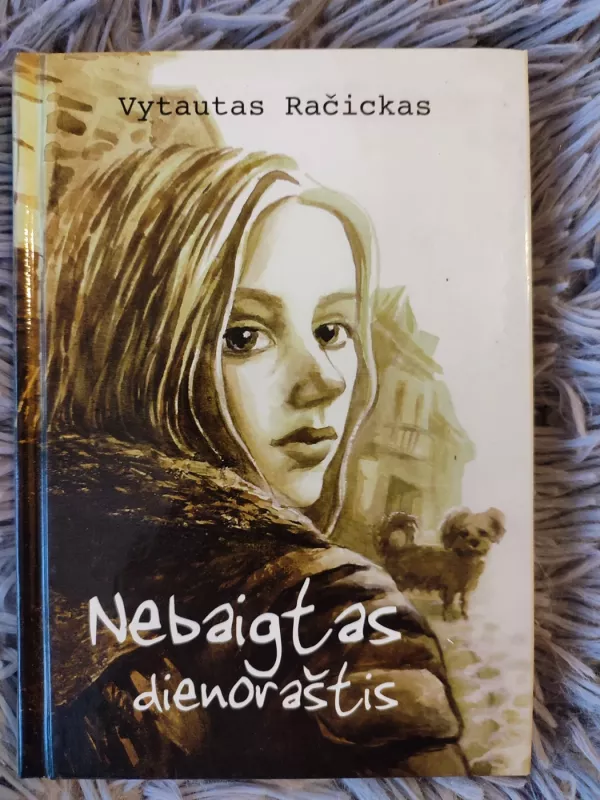 Nebaigtas dienoraštis - Vytautas Račickas, knyga