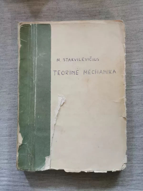 Teorinė mechanika - M. Stakvilevičius, knyga 2