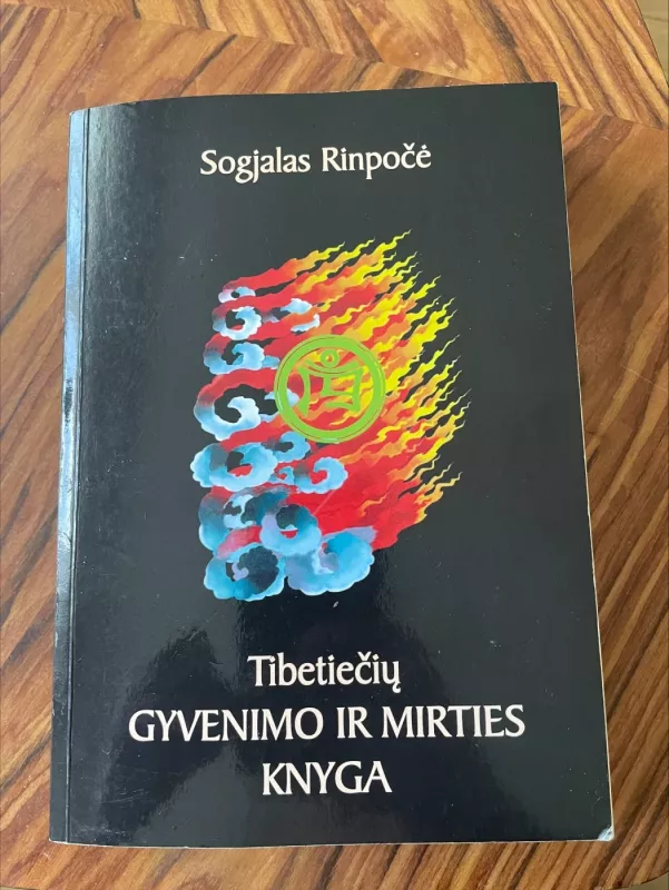 Tibetiečių gyvenimo ir mirties knyga - Sogjalas Rinpočė, knyga