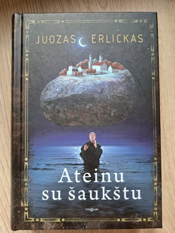 Ateinu su šaukštu - Juozas Erlickas, knyga 2