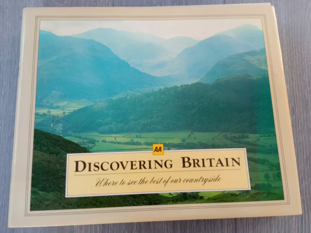 Discovering Britain: Where to See the Best of Our Countryside - Autorių Kolektyvas, knyga 2