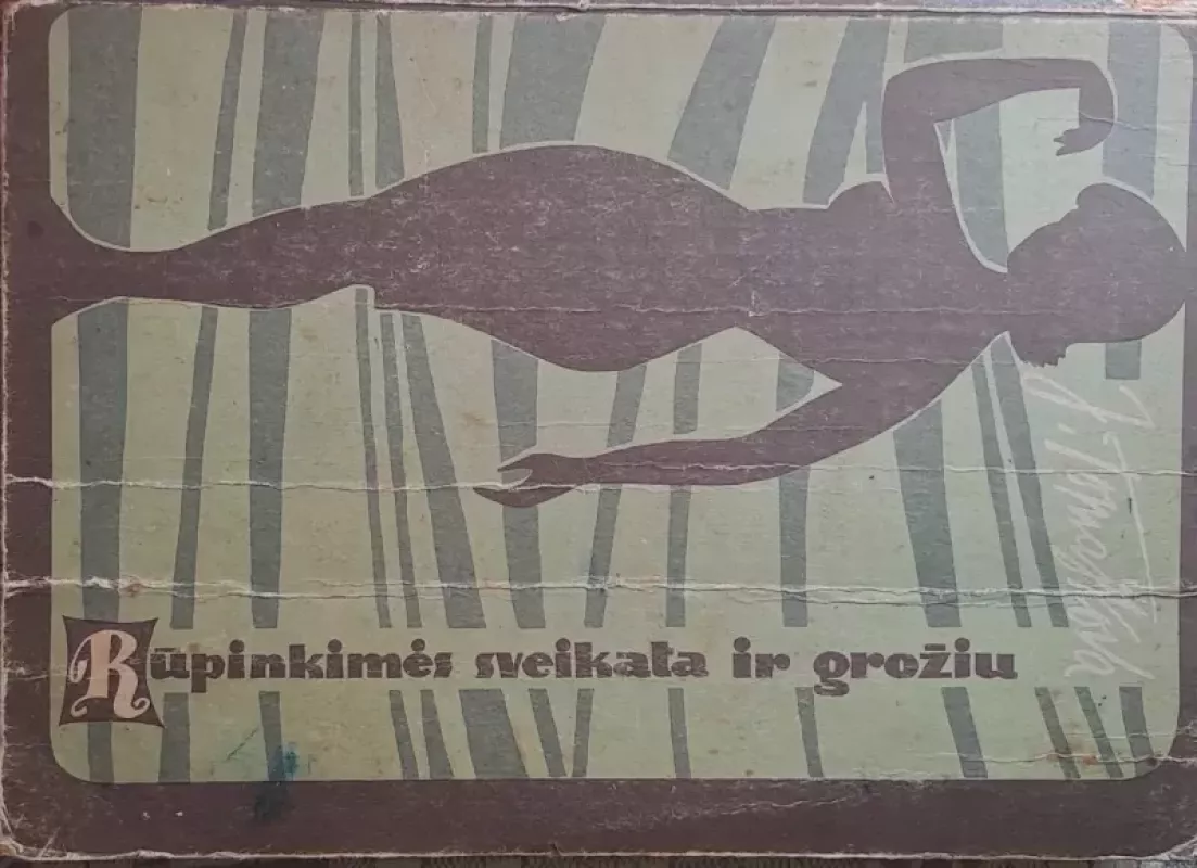 Rūpinkimes sveikata ir grožiu - J. Tomaškova, knyga 3