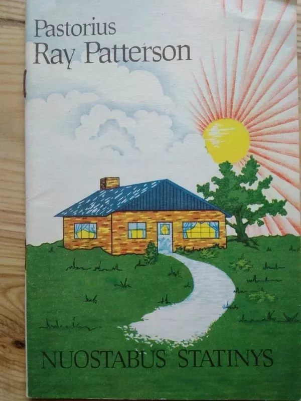 Nuostabus statinys - Ray Patterson, knyga