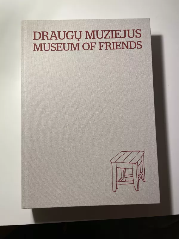 Draugų muziejus - Autorių Kolektyvas, knyga 3