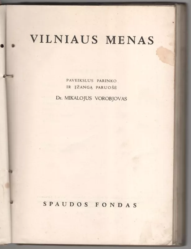 Vilniaus menas - Mikalojus Vorobjovas, knyga 3