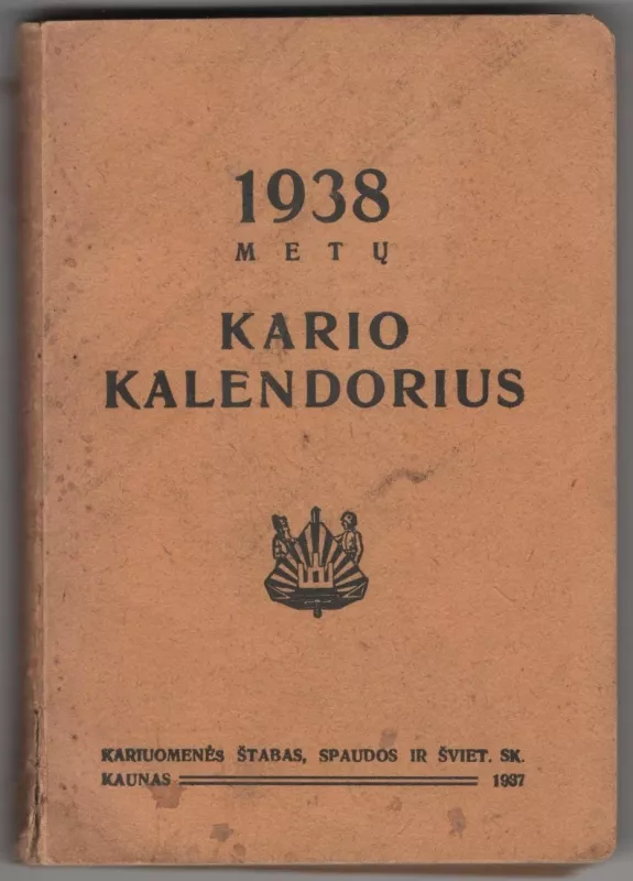 1938 Metų Kario Kalendorius - Autorių Kolektyvas, knyga 6