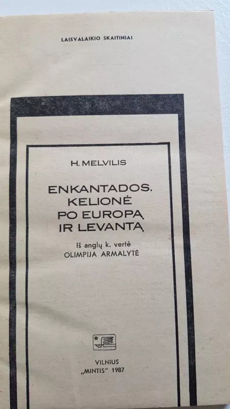 Enkantados. Kelionė po Europą ir Laventą - Hermanas Melvilis, knyga 3
