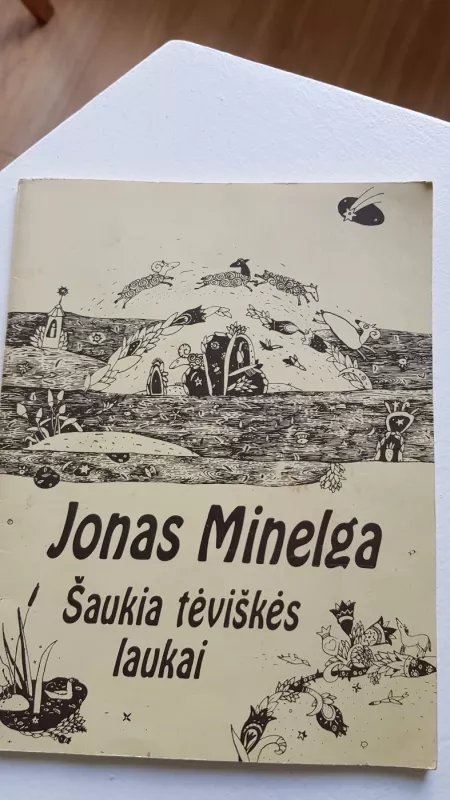 Šaukia tėviškės laukai - Jonas Minelga, knyga 2