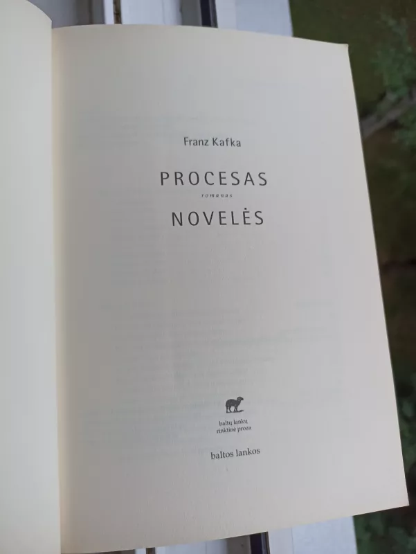 Procesas: romanas; Novelės - Franz Kafka, knyga 3