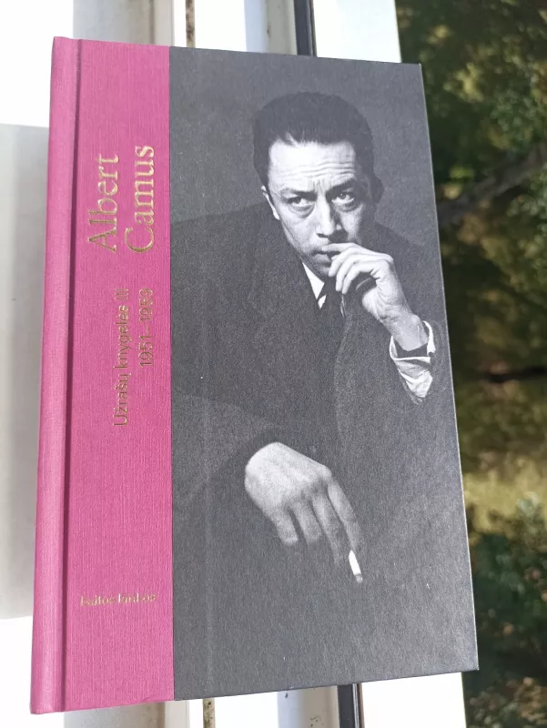 Užrašų knygelės. [T.] 3, 1951 m. kovas - 1959 m. gruodis - Albert Camus, knyga 2